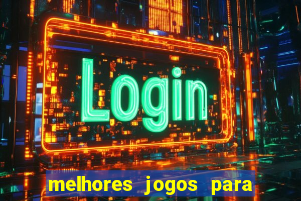 melhores jogos para play store